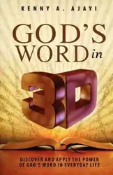 God's Word in 3D - Kenny Ajayi A