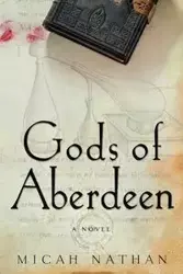 Gods of Aberdeen - Nathan Micah