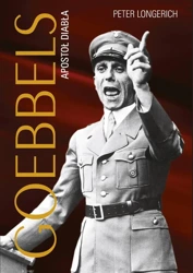 Goebbels. Apostoł diabła - Peter Longerich, Monika Kilis