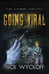 Going Viral - Nick Wyckoff