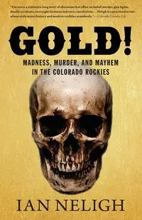 Gold! - Ian Neligh