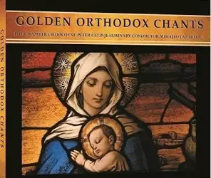 Golden Orthodox Chants - praca zbiorowa