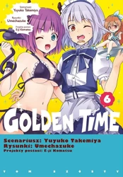 Golden Time. Tom 6 - Yuyuko Takemiya