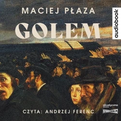 Golem audiobook - Maciej Płaza