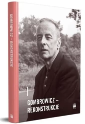 Gombrowicz - rekonstrukcje - red. Paweł Panas