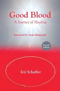 Good Blood, Second Edition - Schaffer Irit