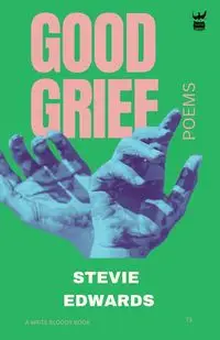 Good Grief - Stevie Edwards