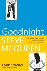 Goodnight Steve McQueen - Louise Wener