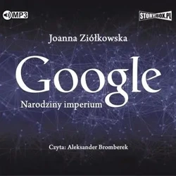 Google. Narodziny imperium audiobook - Joanna Ziółkowska