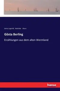 Gösta Berling - Selma Lagerlöf