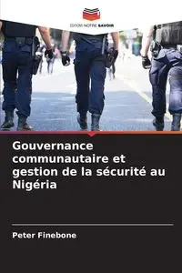 Gouvernance communautaire et gestion de la sécurité au Nigéria - Peter Finebone