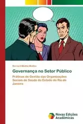 Governança no Setor Público - Bernard Mothé Mattos