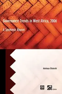 Governance Trends in West Africa 2006 - Olukoshi Adebayo