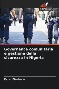 Governance comunitaria e gestione della sicurezza in Nigeria - Peter Finebone