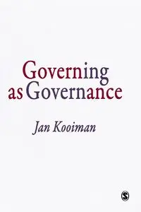 Governing as Governance - Jan Kooiman