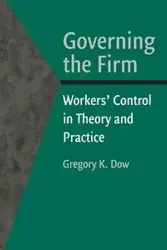 Governing the Firm - Gregory K. Dow