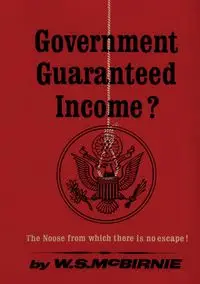 Government Garanteed Income? - William McBirnie Steuart