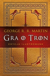 Gra o tron. Pieśń Lodu i Ognia. Tom 1 edycja limitowana - George Martin R.R.