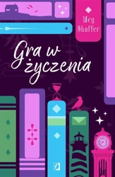 Gra w życzenia - Meg Shaffer, Natalia Wiśniewska, Anna Poinc-Chrab