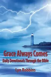 Grace Always Comes - Lyn Robbins