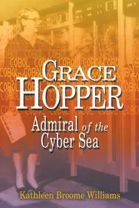 Grace Hopper - Williams Kathleen Broome