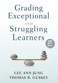 Grading Exceptional and Struggling Learners - Jung Lee Ann