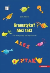 Gramatyka? Ależ tak! Ćwiczenia gramatyczne A2 - Joanna Machowska