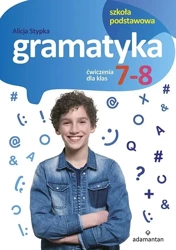 Gramatyka. Ćwiczenia dla klas 7-8 SP ADAMANTAN - Alicja Stypka