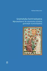 Gramatyka kontrastywna. Wprowadzenie do niemiecko-polskiej gramatyki kontrastywnej - Norbert Morciniec