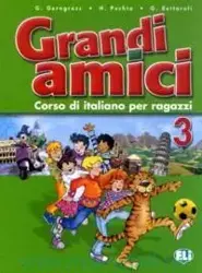 Grandi Amici 3 podręcznik - Giorgia Rettaroli, Gunter Gerngross, Herbert Puchta