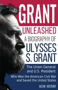 Grant Unleashed - Aeon History