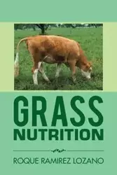 Grass Nutrition - Lozano Roque Ramirez