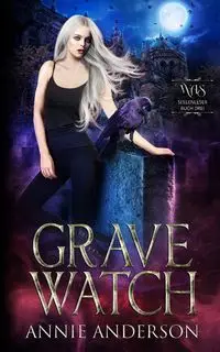 Grave Watch - Anderson Annie