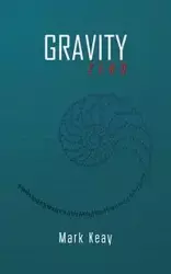 Gravity Zero - Mark Keay