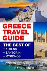 Greece Travel Guide - Gary Jones