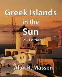 Greek Islands in the Sun - Alan Massen R