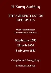 Greek Textus Receptus with variants from three historic editions - Stephanus