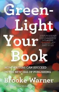 Green-Light Your Book - Warner Brooke