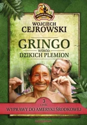 Gringo wśród dzikich plemion T.3 pocket - Wojciech Cejrowski