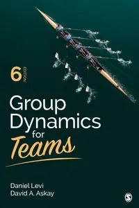 Group Dynamics for Teams - Levi Daniel