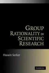 Group Rationality in Scientific Research - Sarkar Husain