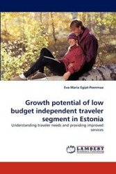 Growth Potential of Low Budget Independent Traveler Segment in Estonia - Egipt-Peenmaa Eva-Maria