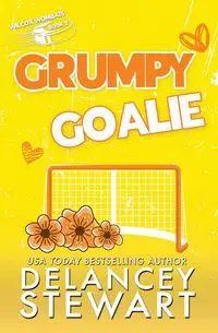 Grumpy Goalie - Stewart Delancey