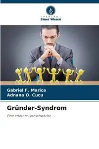 Gründer-Syndrom - Marica Gabriel F.