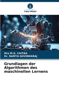 Grundlagen der Algorithmen des maschinellen Lernens - CHITRA Mrs M.G.