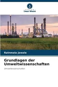 Grundlagen der Umweltwissenschaften - Jawale Ratnmala