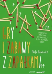 Gry i zabawy z zapałkami - Piotr Kosowicz