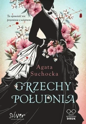 Grzechy Południa - Agata Suchocka