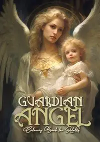 Guardian Angel Coloring Book for Adults - Publishing Monsoon