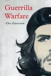 Guerrilla Warfare - Guevara Che